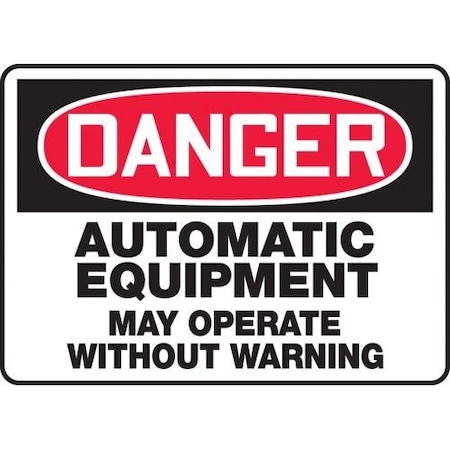 OSHA DANGER SAFETY SIGN AUTOMATIC MEQM148XT